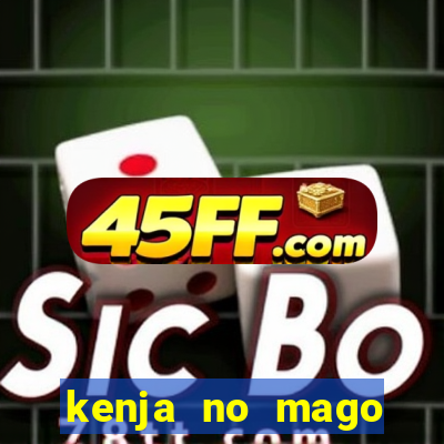 kenja no mago dublado 1 temporada